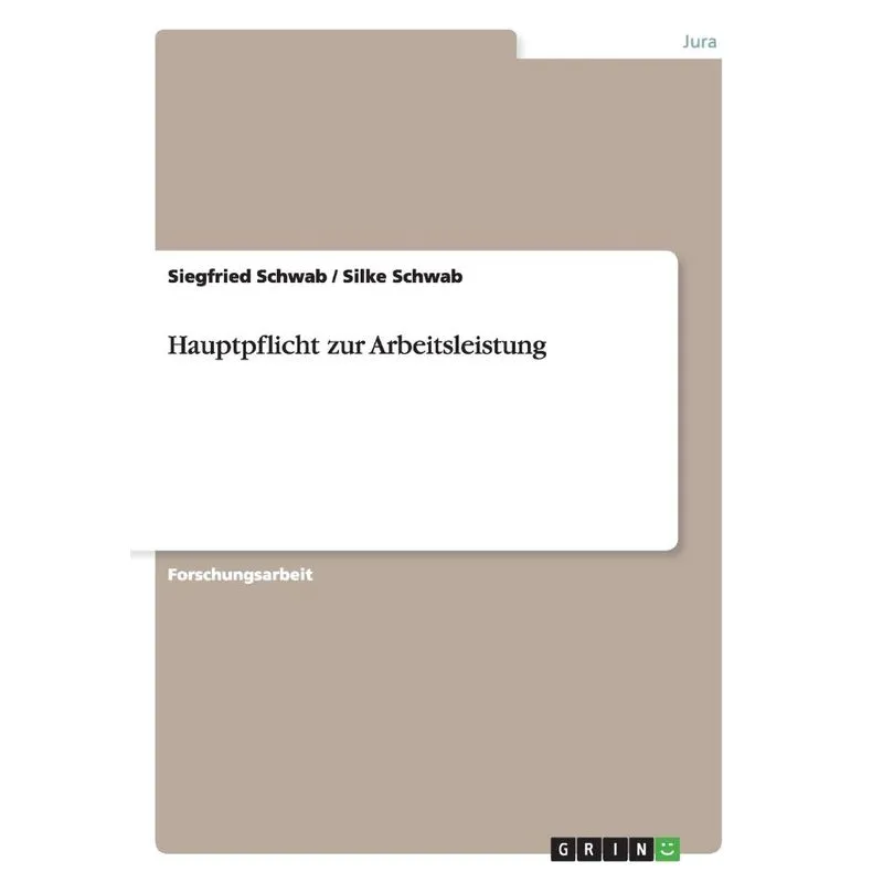 Hauptpflicht zur Arbeitsleistung