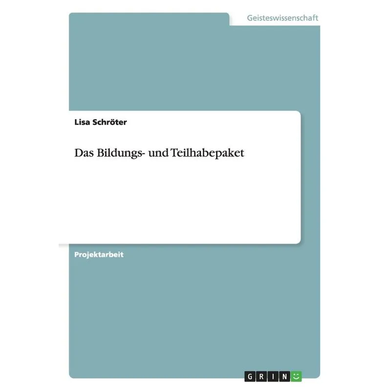 Das Bildungs- und Teilhabepaket