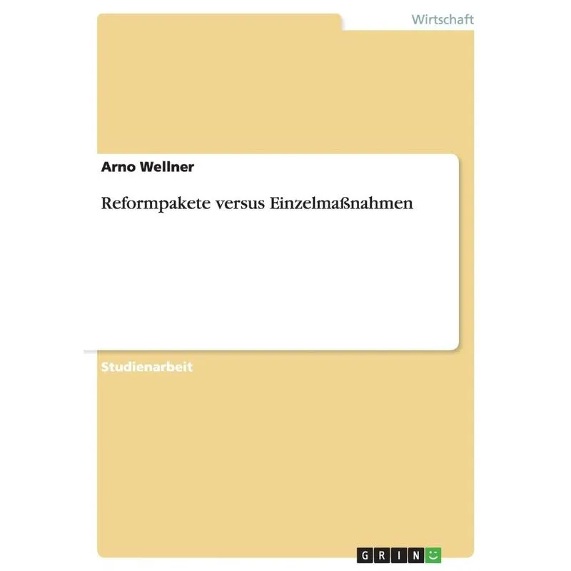 Reformpakete versus Einzelmaßnahmen