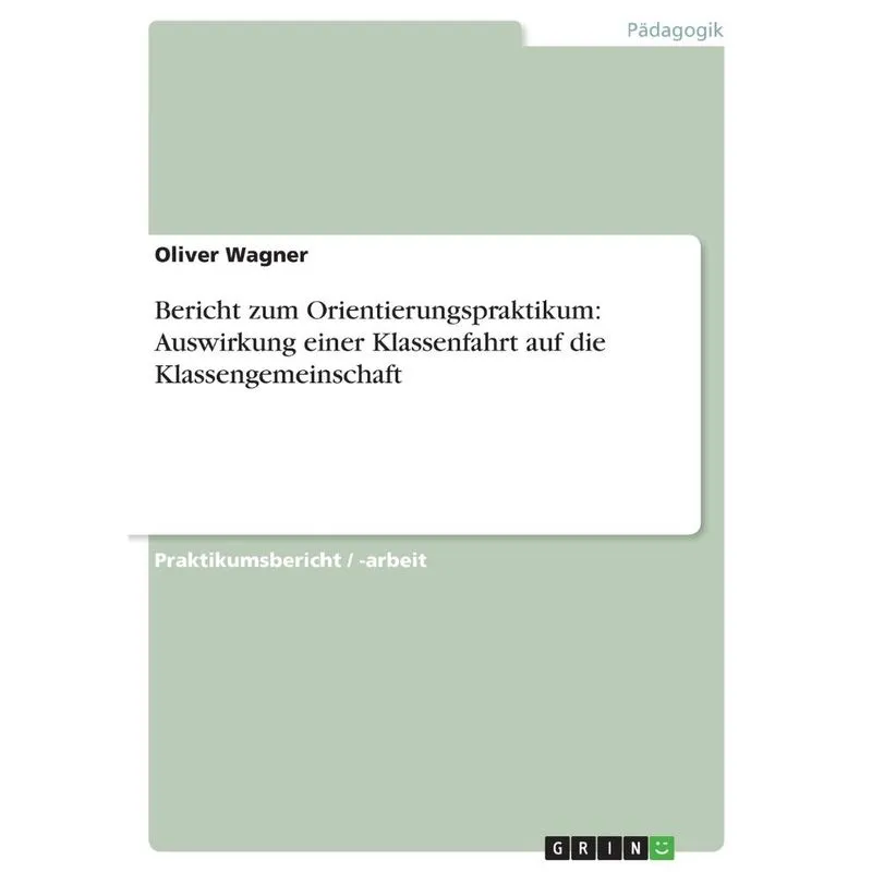 Bericht zum Orientierungspraktikum