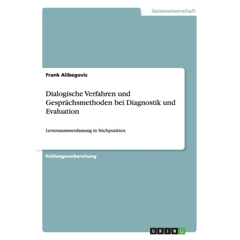 Dialogische Verfahren und Gesprächsmethoden bei Diagnostik