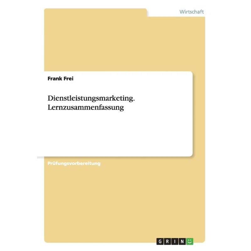 Dienstleistungsmarketing. Lernzusammenfassung