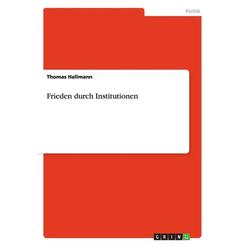 Frieden durch Institutionen