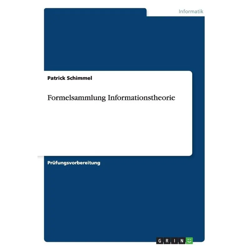 Formelsammlung Informationstheorie