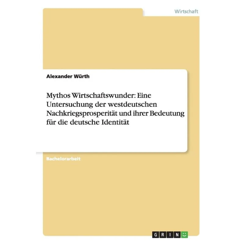 Mythos Wirtschaftswunder