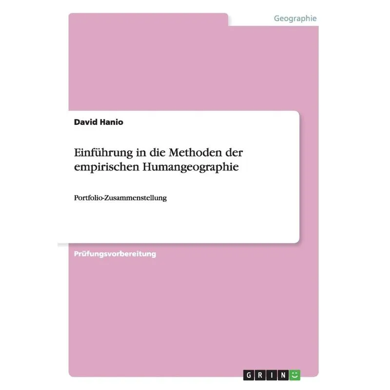 Einführung in die Methoden der empirischen Humangeographie