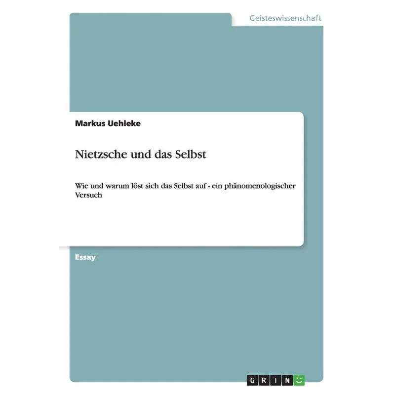 Nietzsche und das Selbst