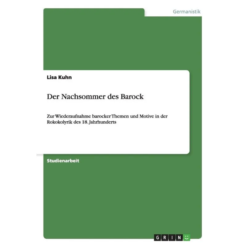 Der Nachsommer des Barock