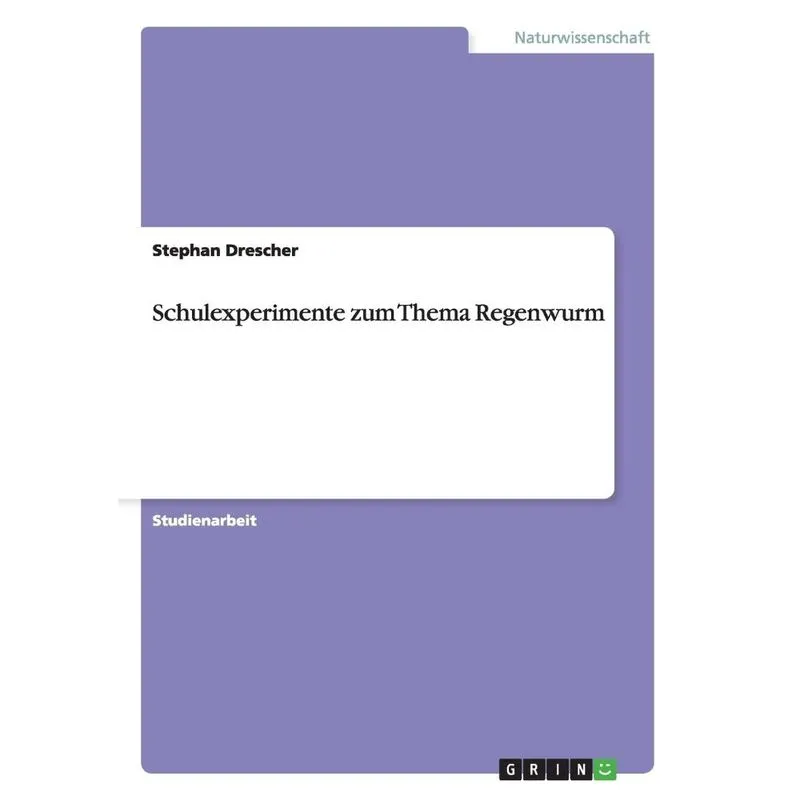 Schulexperimente zum Thema Regenwurm