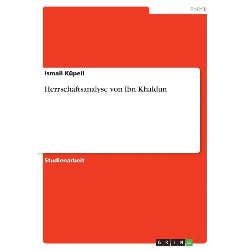 Herrschaftsanalyse von Ibn Khaldun