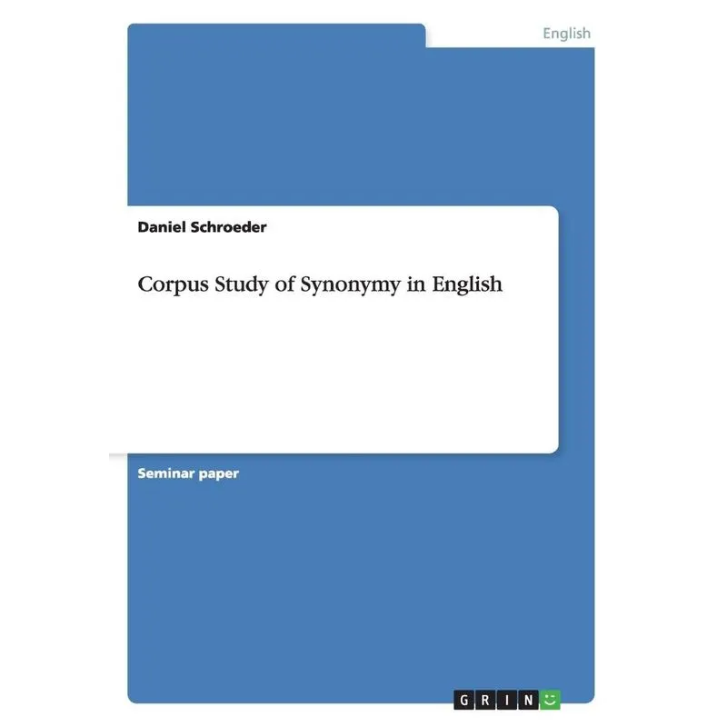 Corpus Study of Synonymy in English