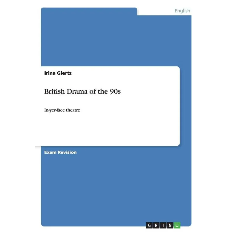 British Drama of the 90s