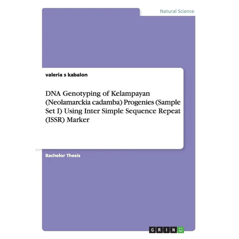 DNA Genotyping of Kelampayan (Neolamarckia cadamba) Progeni