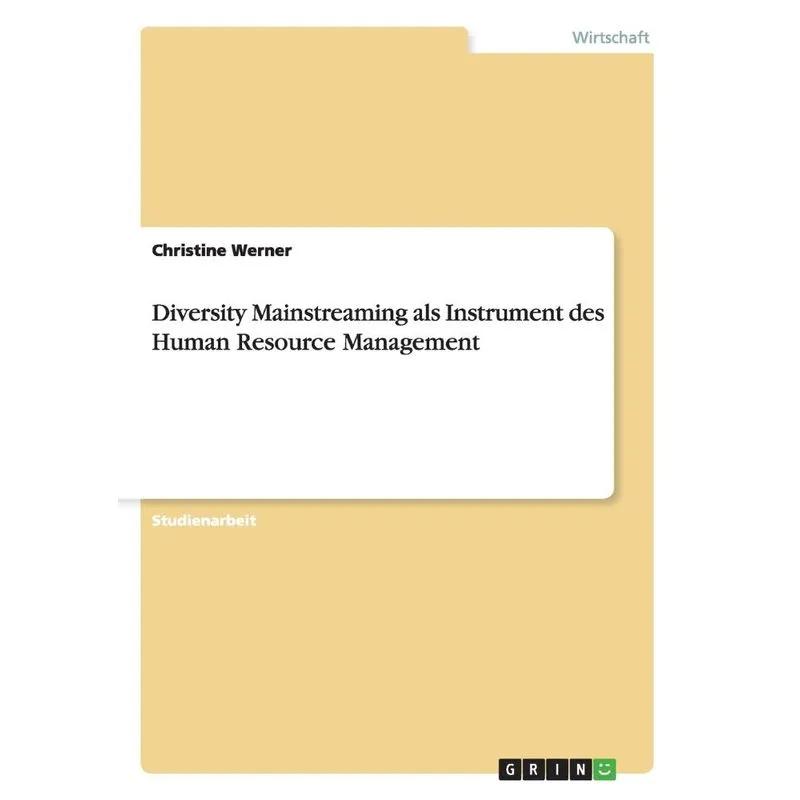 Diversity Mainstreaming als Instrument des Human Resource M