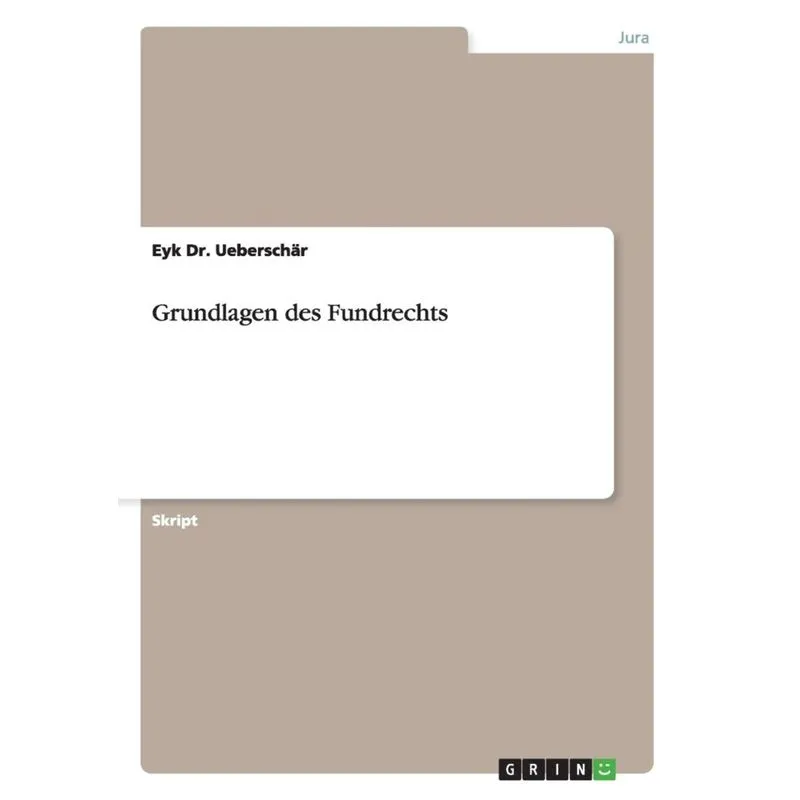 Grundlagen des Fundrechts