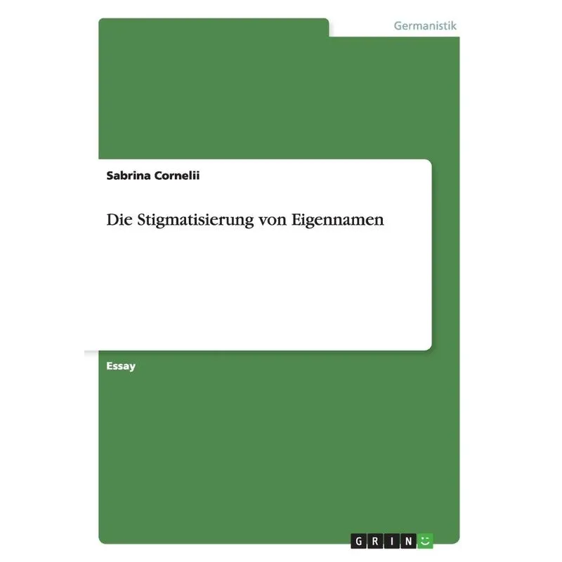 Die Stigmatisierung von Eigennamen
