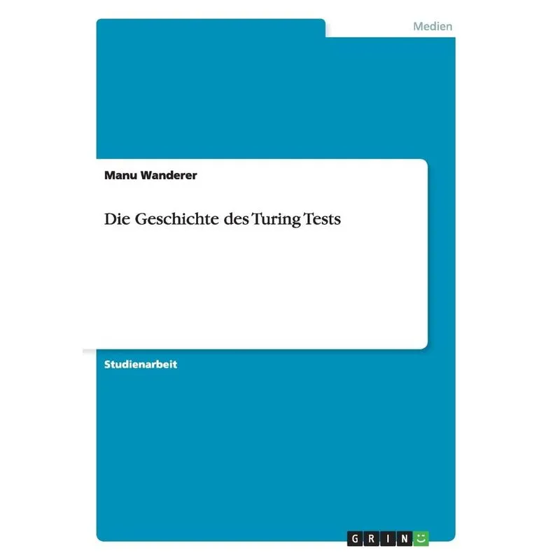 Die Geschichte des Turing Tests