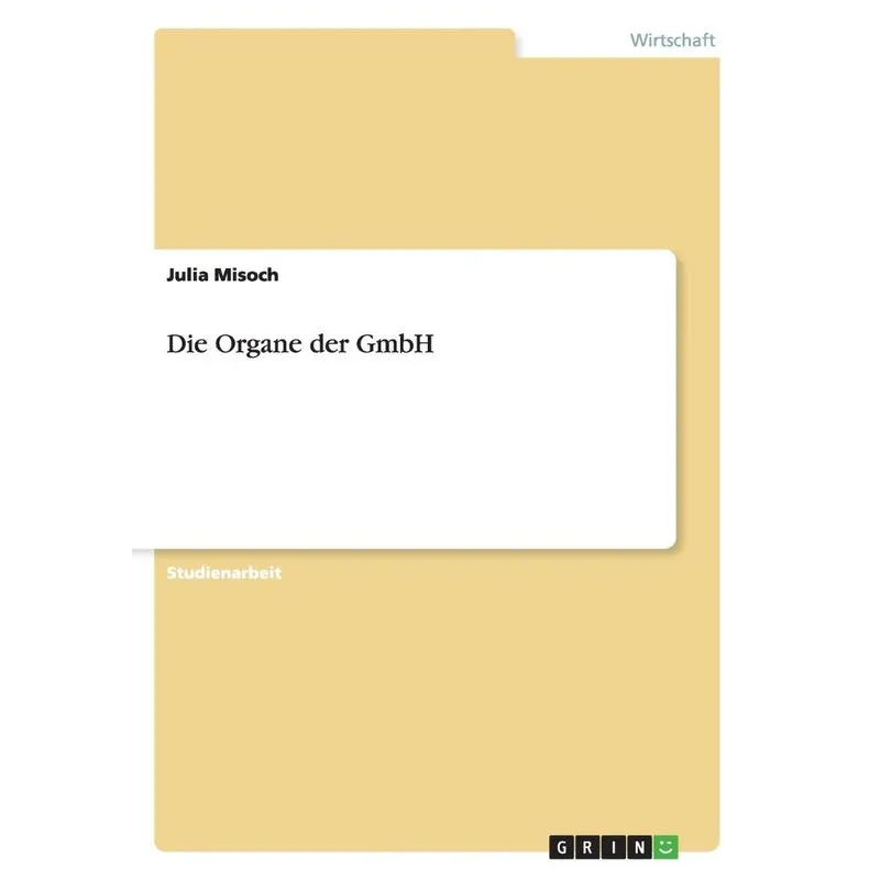 Die Organe der GmbH