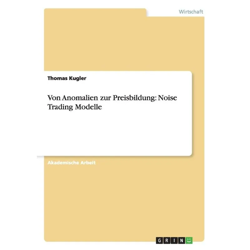 Von Anomalien zur Preisbildung