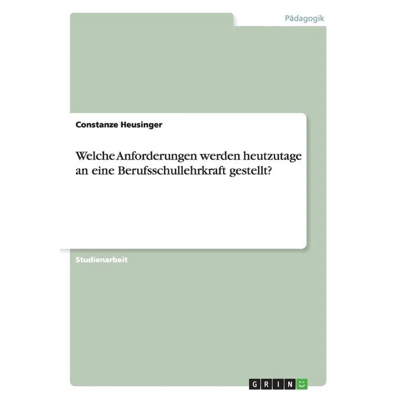 Welche Anforderungen werden heutzutage an eine Berufsschull