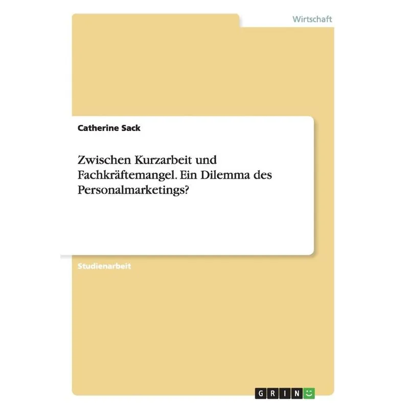 Zwischen Kurzarbeit und Fachkräftemangel. Ein Dilemma des Personalmarketings?