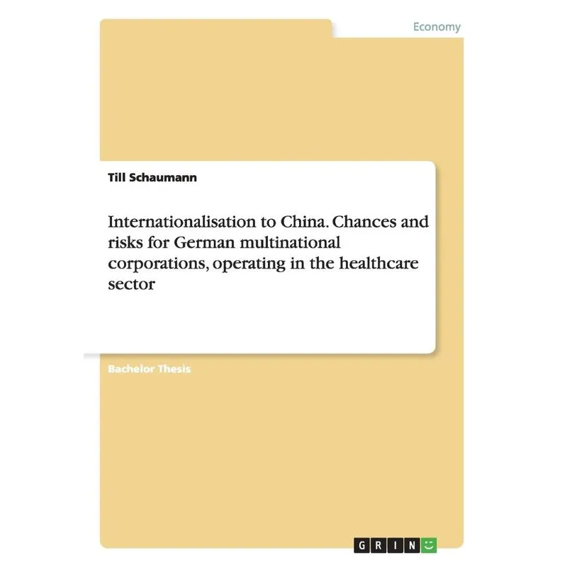 Internationalisation to China. Chances and risks for German