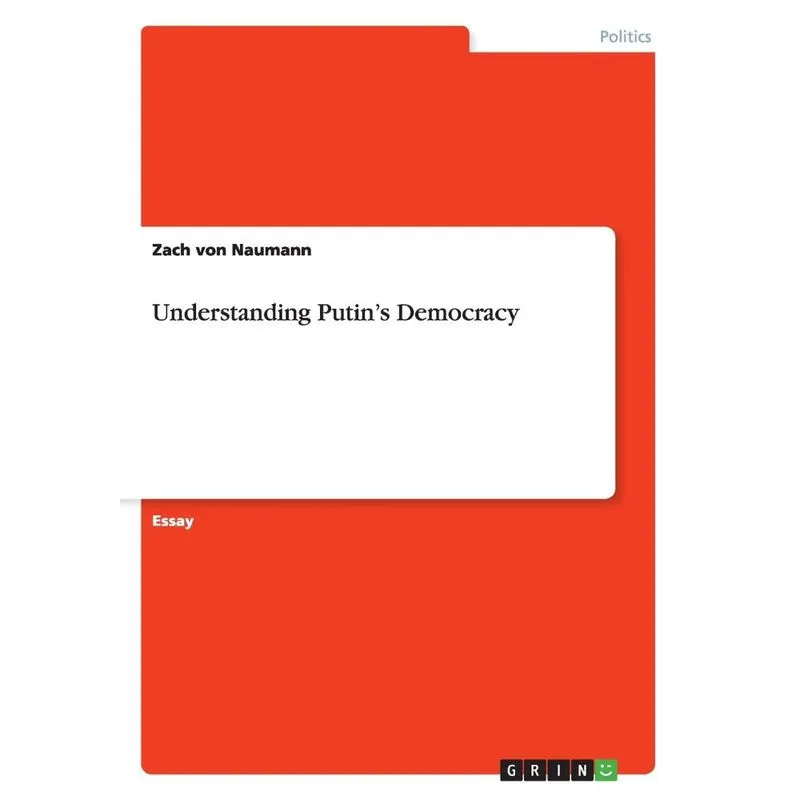 Understanding Putins Democracy