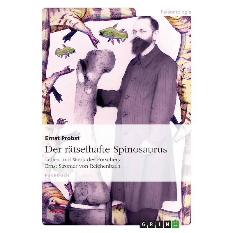 Der rätselhafte Spinosaurus