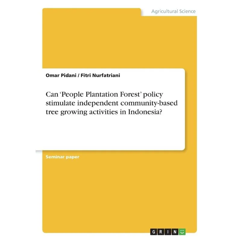 Can People Plantation Forest policy stimulate independent