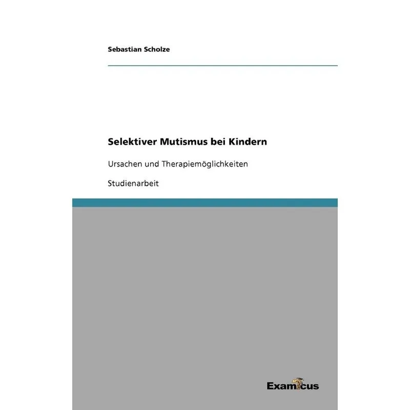 Selektiver Mutismus bei Kindern