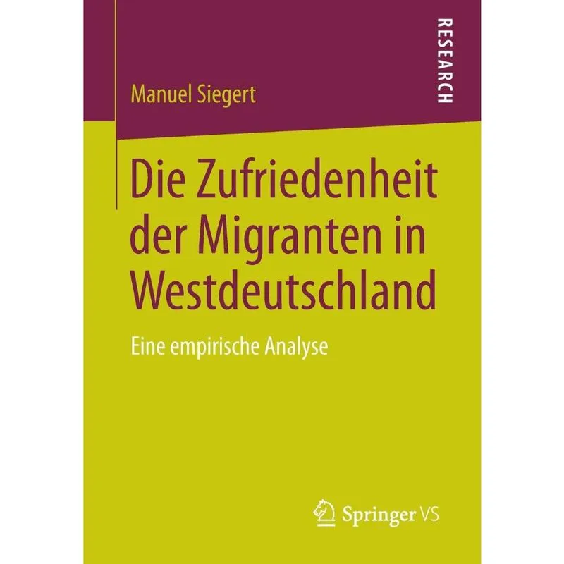 Die Zufriedenheit der Migranten in Westdeutschland