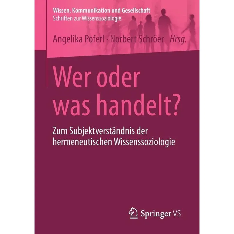 Wer oder was handelt?