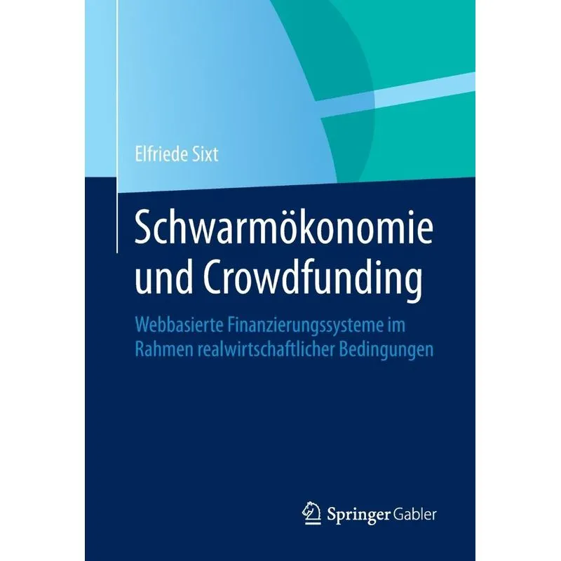 Schwarmökonomie und Crowdfunding