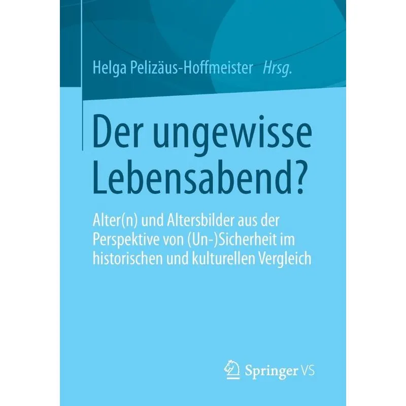 Der ungewisse Lebensabend?