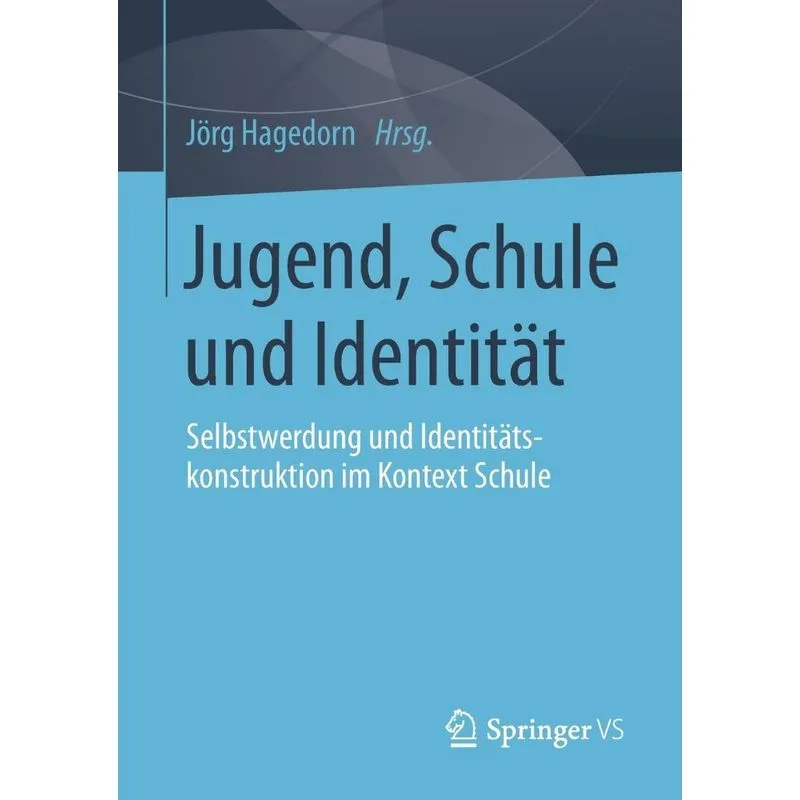 Jugend, Schule und Identität