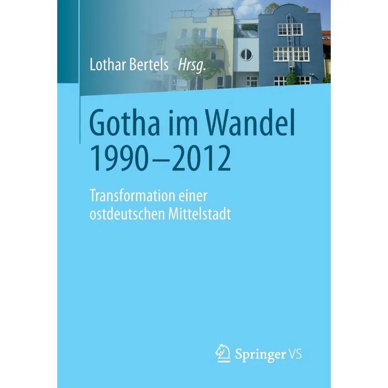 Gotha im Wandel 1990-2012