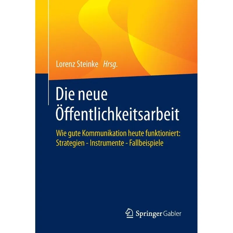 Die neue Öffentlichkeitsarbeit