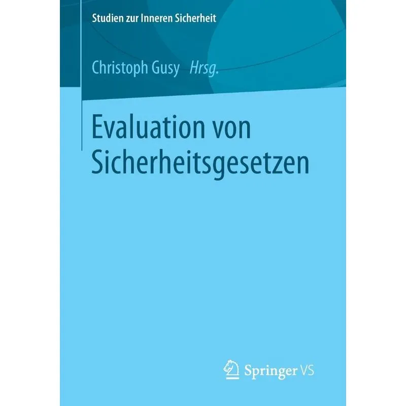 Evaluation von Sicherheitsgesetzen