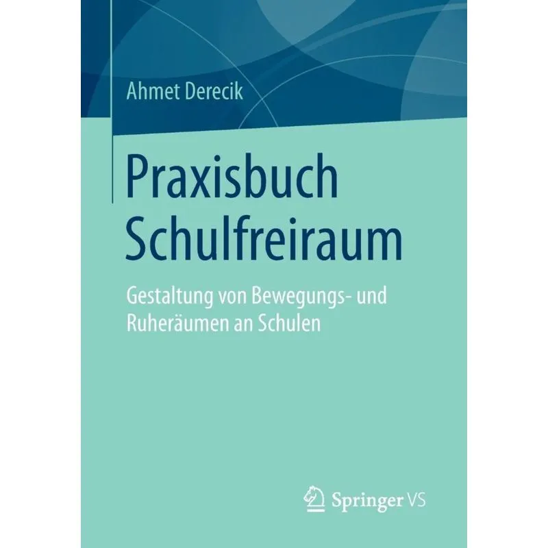 Praxisbuch Schulfreiraum