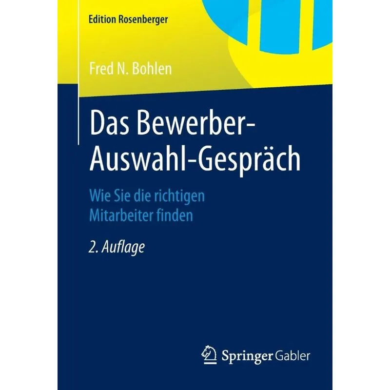 Das Bewerber-Auswahl-Gespräch