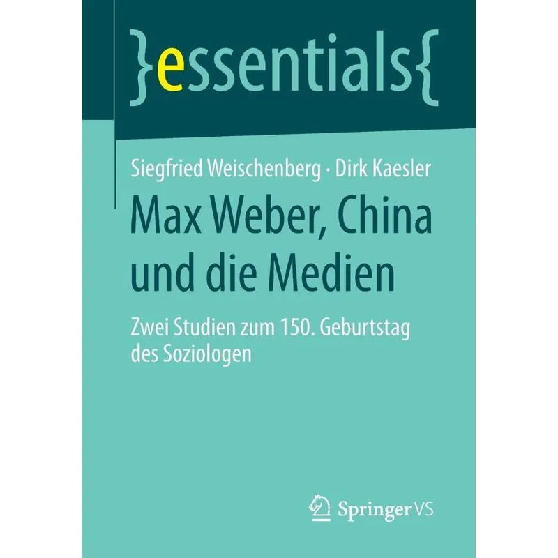 Max Weber, China und die Medien