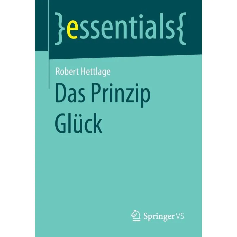 Das Prinzip Glück