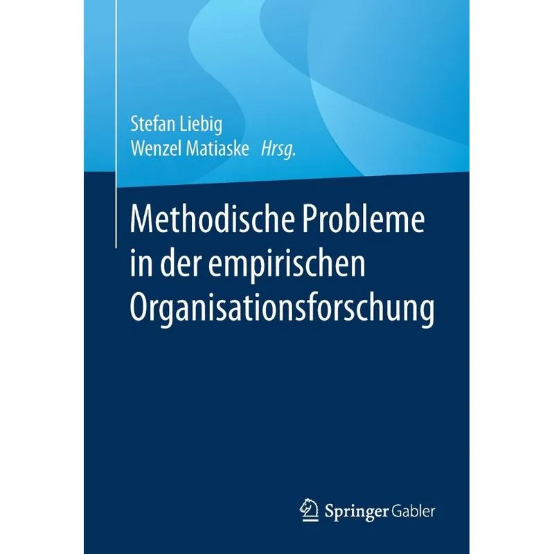 Methodische Probleme in der empirischen Organisationsforsch
