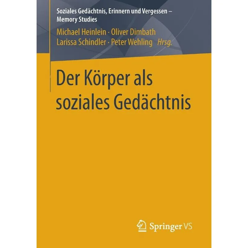 Der Körper als soziales Gedächtnis