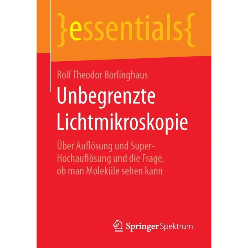 Unbegrenzte Lichtmikroskopie