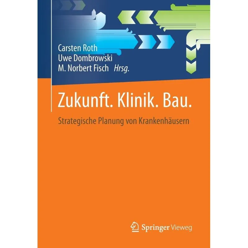 Zukunft. Klinik. Bau.
