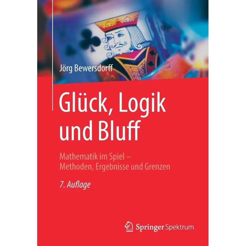 Glück, Logik und Bluff
