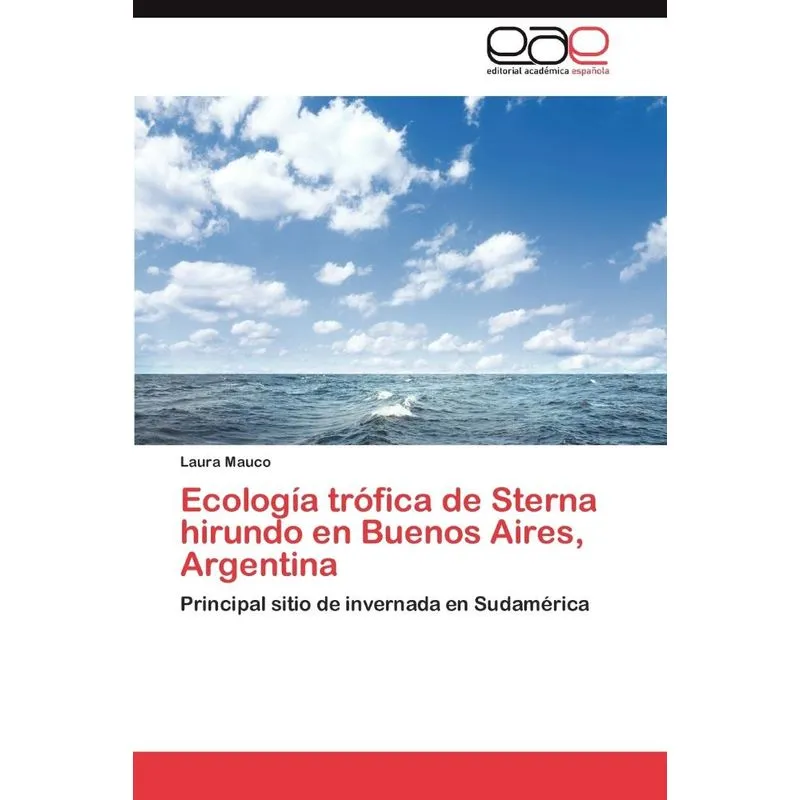 Ecologia Trofica De Sterna Hirundo En Buenos Aires, Argenti