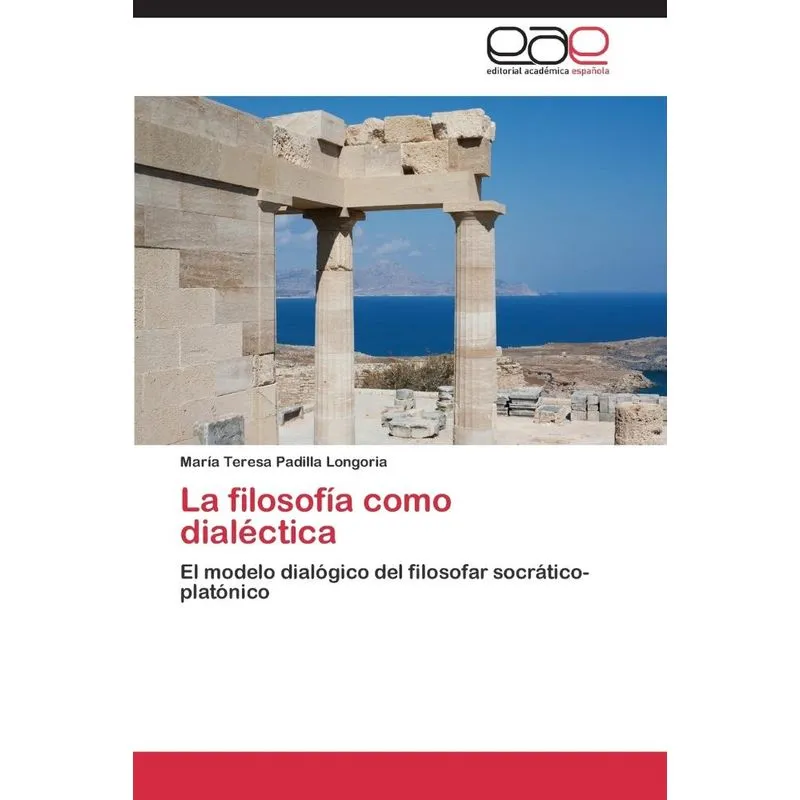 La Filosofia Como Dialectica