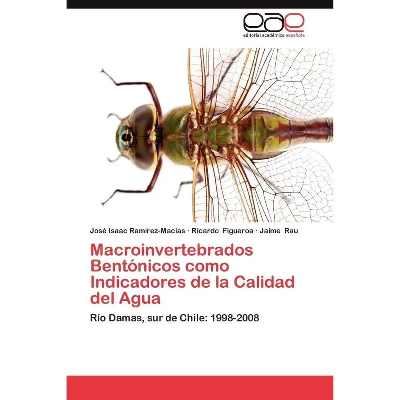 Macroinvertebrados Bentonicos Como Indicadores de La Calida